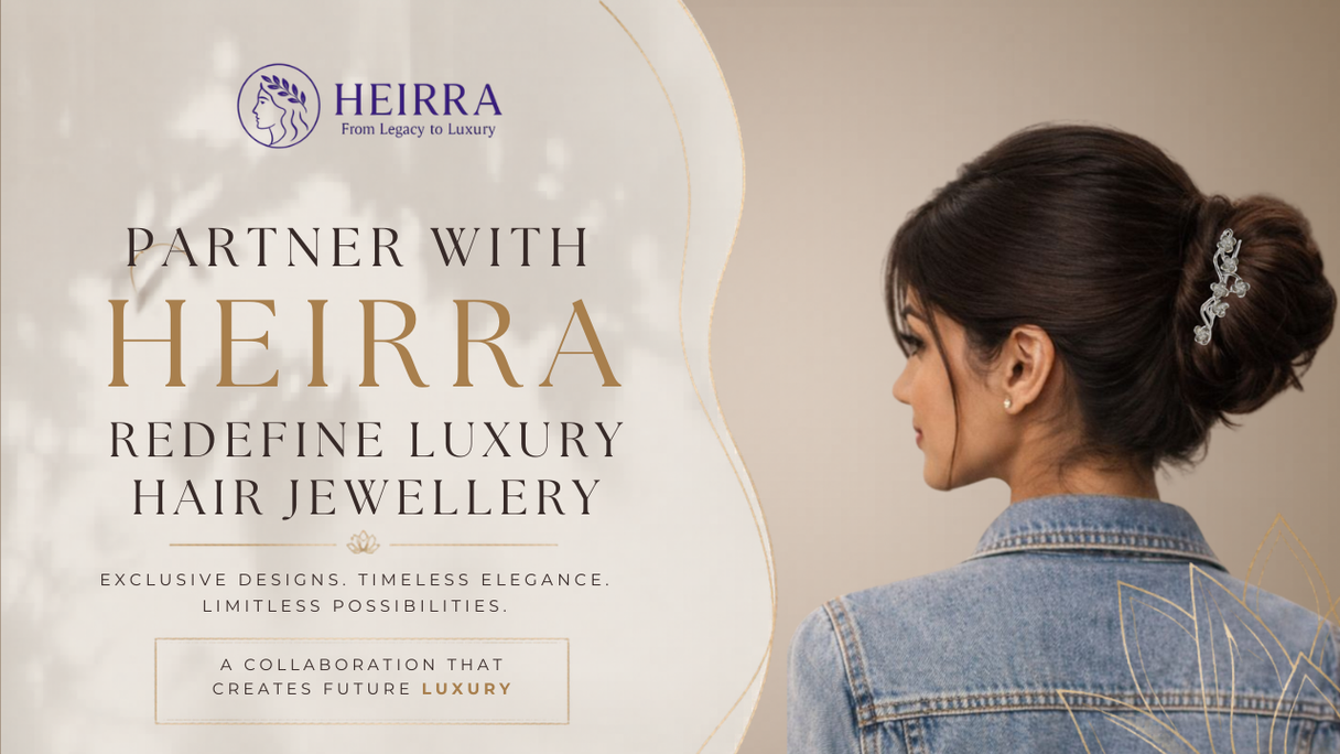 Partner with Heirra and Redefine Luxury Hair Jewellery