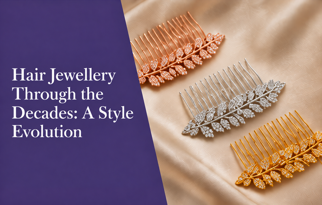 Hair Jewellery Through the Decades: A Style Evolution