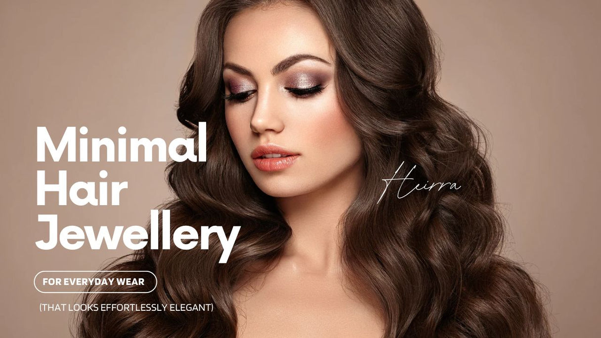Minimal hair jewellery for everyday wear styled with soft waves and natural makeup